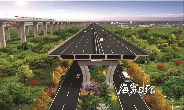 海宁将改造一条高速形成高架!新建1条大道!还有3条公路已规划